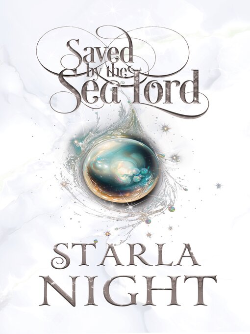 Title details for Saved by the Sea Lord by Starla Night - Available